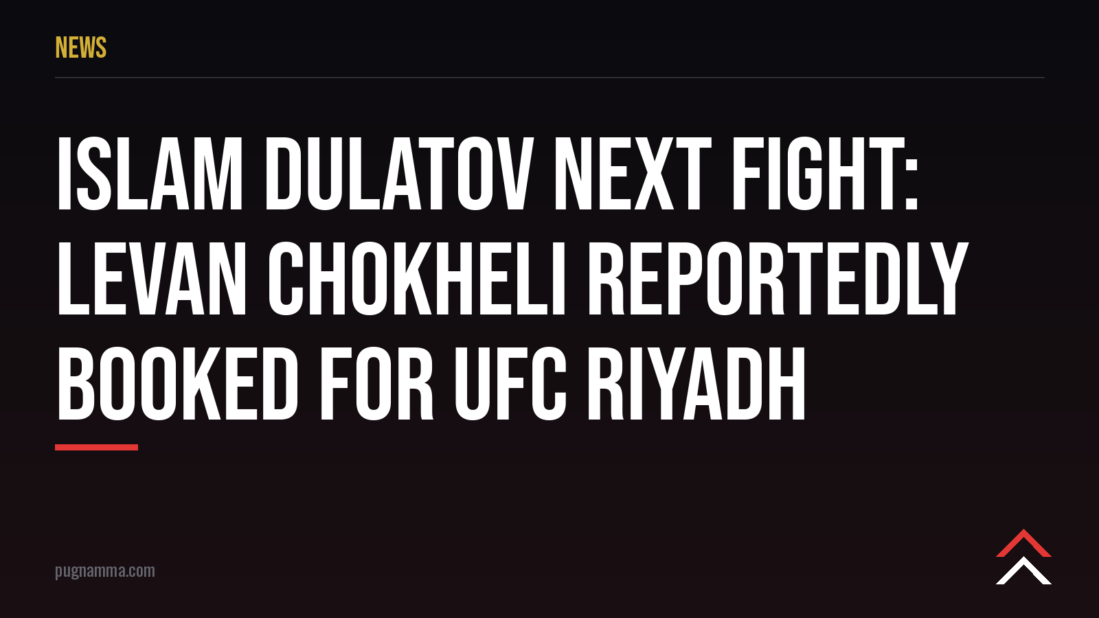 Islam Dulatov sljedeća borba: Levan Chokheli prema izvješćima na UFC-u Rijad