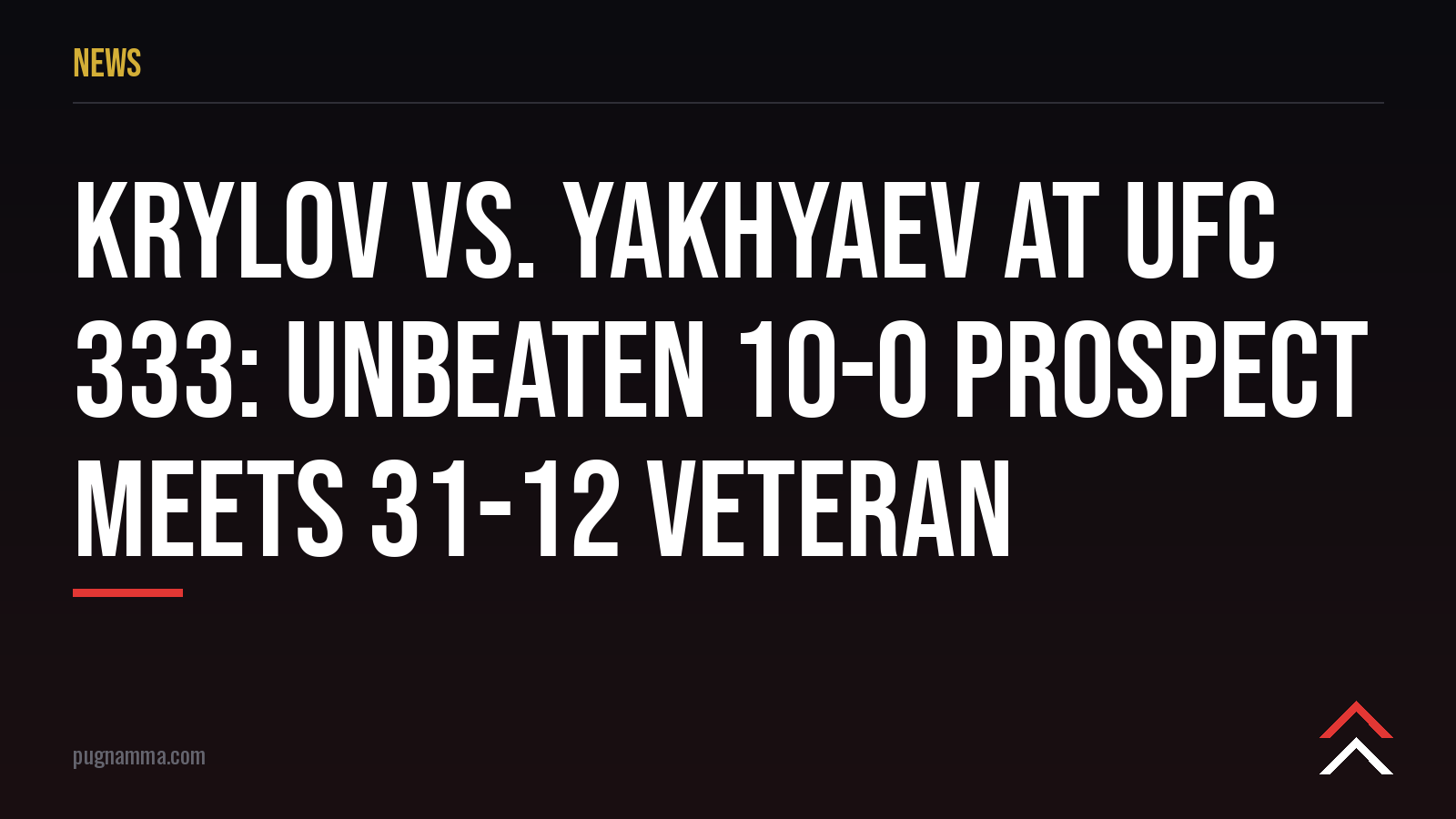 Krylov protiv Yakhyaeva na UFC-u 333: neporaženi 10-0 protiv veterana 31-12