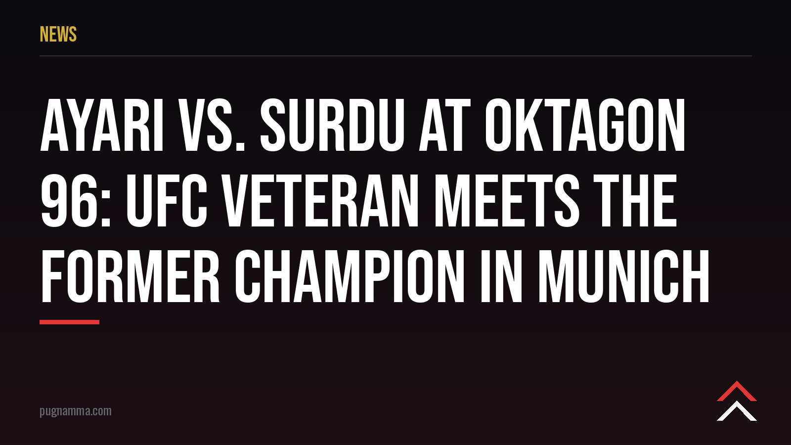 Ayari gegen Surdu bei Oktagon 96: UFC-Veteran trifft in München auf den Ex-Champion